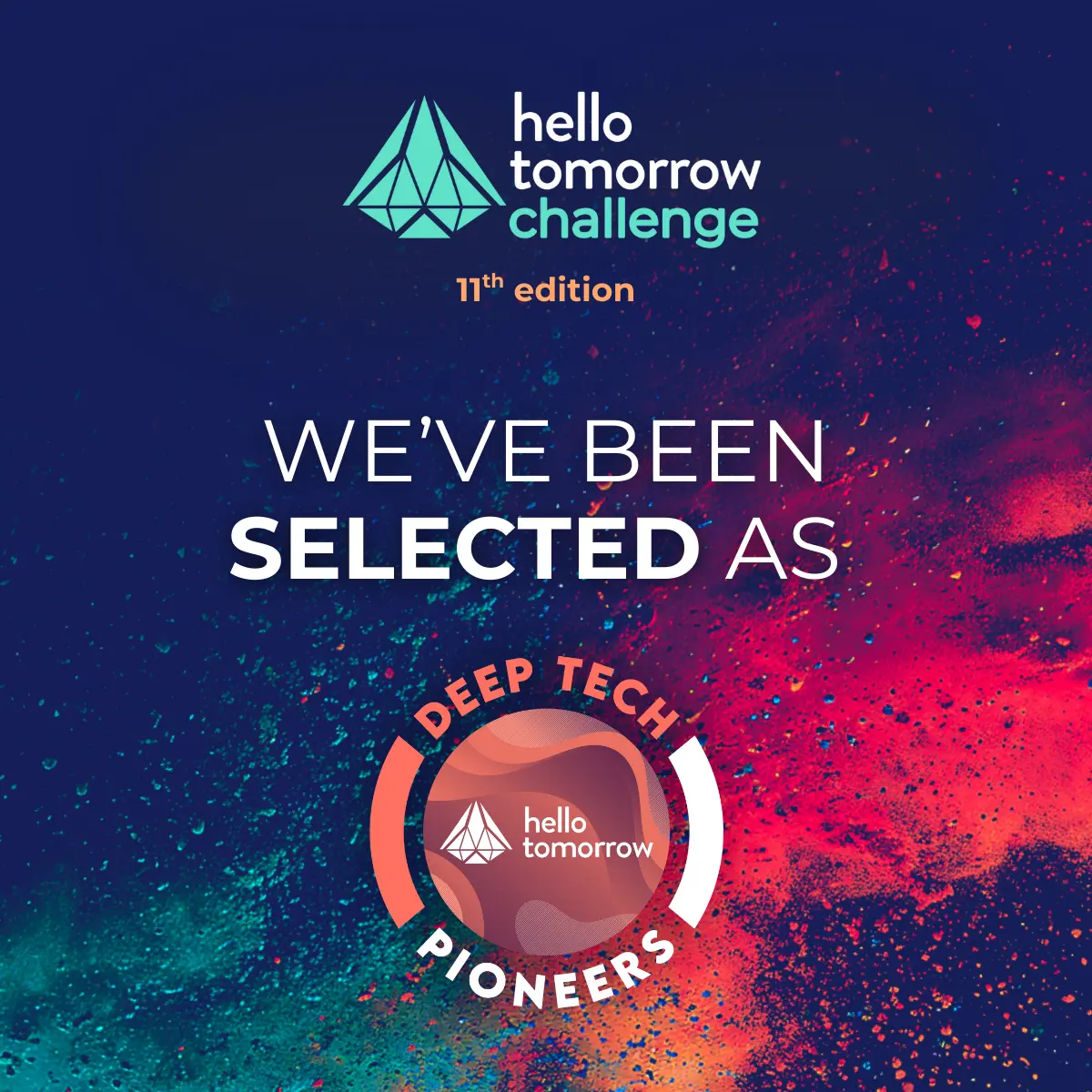 We've been selected as a Deep Tech Pioneer by Hello Tomorrow